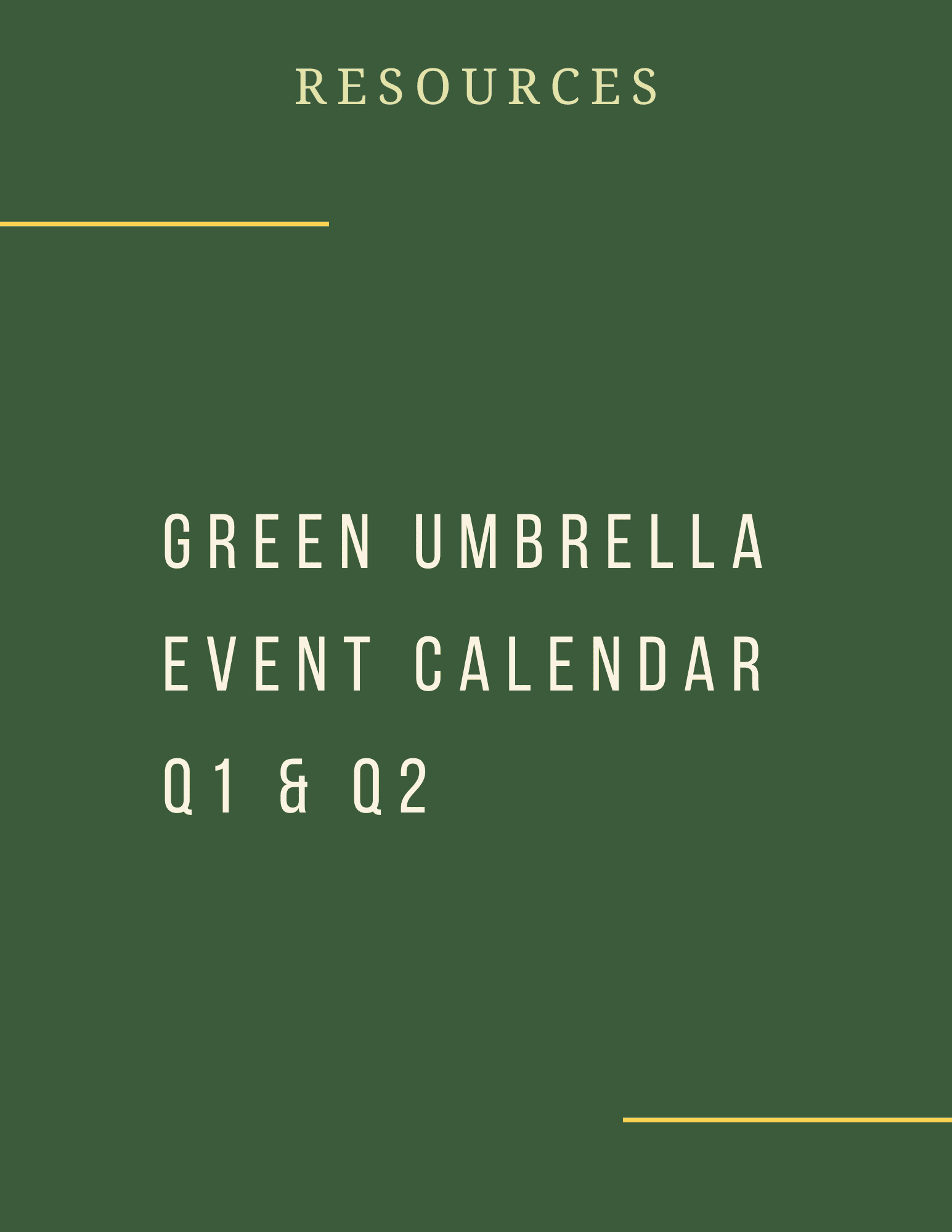 Green Umbrella Event Calendar Q1 & Q2