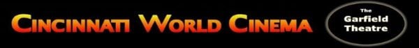 Cincinnati World Cinema
